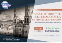 “Arquitectura y fe: el legado de la Catedral de Chihuahua”