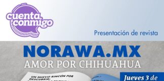 Ofrecerá Nora Pérez su conferencia “Amor por Chihuahua” este Jueves de Puertas Abiertas en Casa Chihuahua